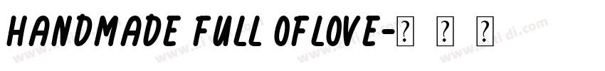 Handmade Full Oflove字体转换
